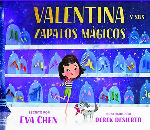 Libro Valentina Y Sus Zapatos Magicos - Chen, Eva