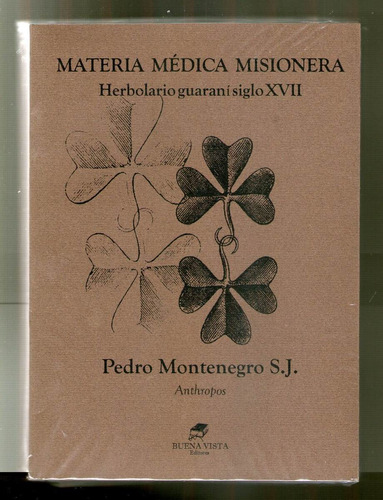 Materia Medica Misionera - Pedro Montenegro