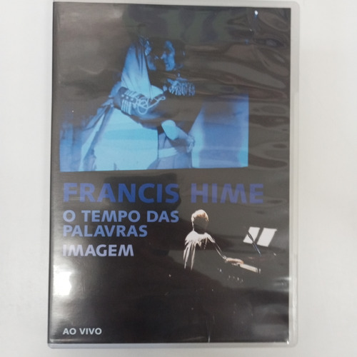 Dvd Francis Hime - O Tempo Das Pal Olivia Hime