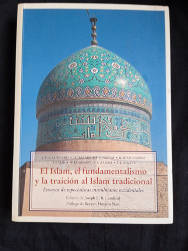 Libro Islam, El Fundamentalismo Y La Traición Al Islam 