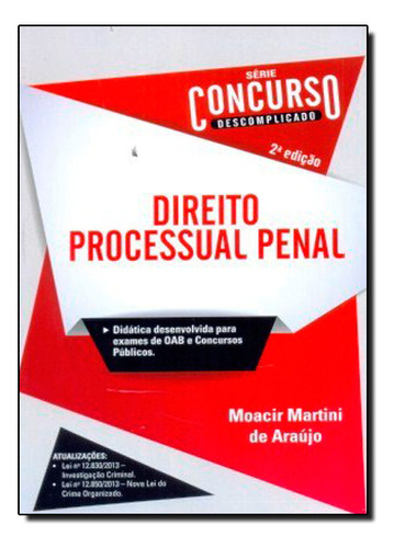 Concurso Descomplicado - Direito Processual Penal, De Moacir Martini De Araujo. Editora Rideel Em Português