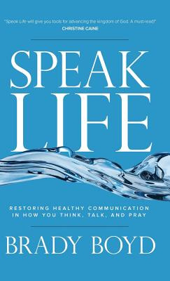 Libro Speak Life: Restoring Healthy Communication In How ...