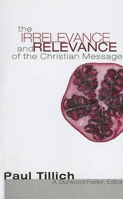 Libro The Irrelevance And Relevance Of The Christian Mess...