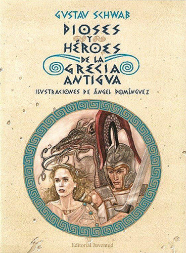 Dioses Y Heroes De La Grecia Antigua