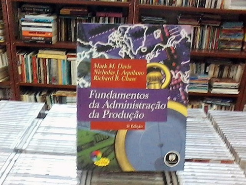 Fundamentos Da Administracao Da Producao Mark M Davis