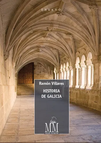 Historia De Galicia, de VILLARES, RAMON. Editorial Editorial Galaxia, S.A., tapa blanda en español