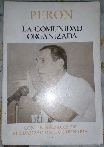 La Comunidad Organizada Juan D Peron Apendice Actualizacion