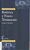 Retorica Y Nuevo Testamento - Kennedy, George A.