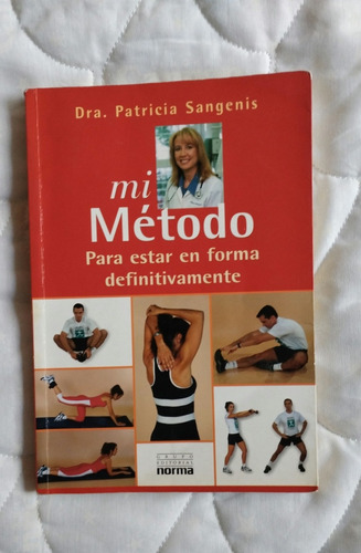 Libro Mi Método - Dra. Patricia Sangenis 