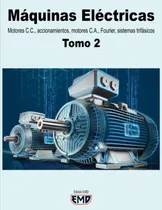 Comprar Maquinas Electricas: Motores C C  Accionamientos Motores C A