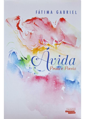 A Vida, De Fátima Gabriel. Editora Diversas, Capa Mole Em Português, 0