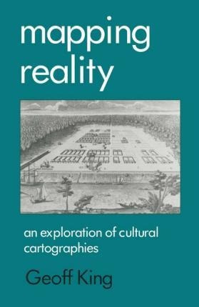 Libro Mapping Reality : An Exploration Of Cultural Cartog...