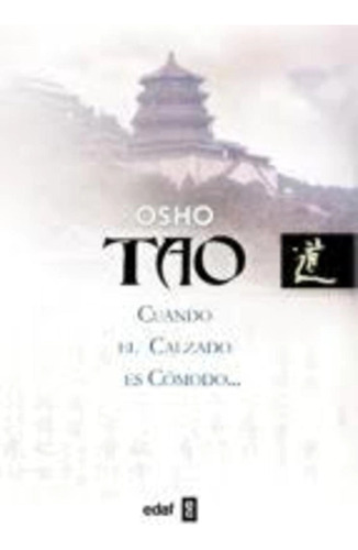 Libro Tao:cuando El Calzado Es Comodo (t.d)