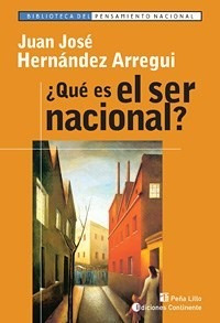 Libro Que Es El Ser Nacional ? De Juan Jose Hernandez Arregu