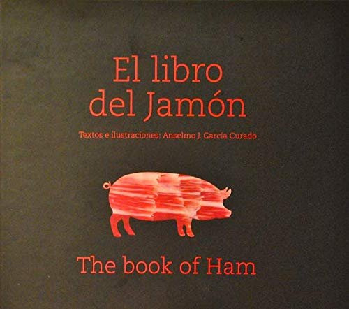 Libro Del Jamon,el - Garcia Curado,anselmo J