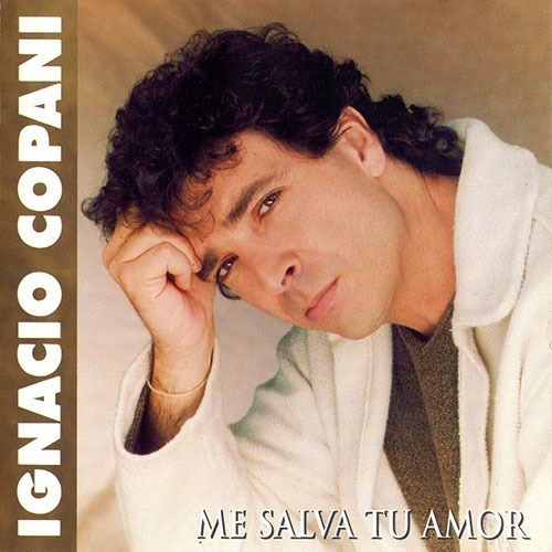 Cd Ignacio Copani Me Salva Tu Amor Open Music V-