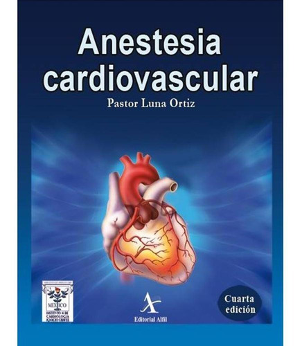 Anestesia Cardiovascular / 4 Ed.