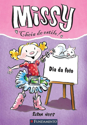 Missy Cheia De Estilo! - Dia Da Foto, De Susan Nees. Editorial Fundamento, Tapa Brochura En Português