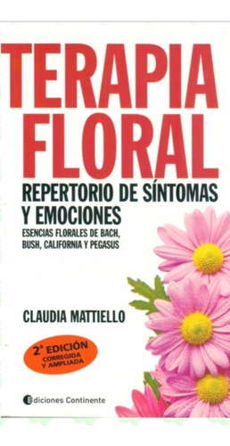 Terapia Floral. Repertorio De Síntomas