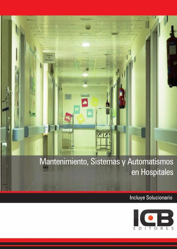 Mantenimiento, Sistemas Y Automatismos En Hospitales