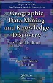 Geographic Data Mining And Knowledge Discovery (chapman  Y  