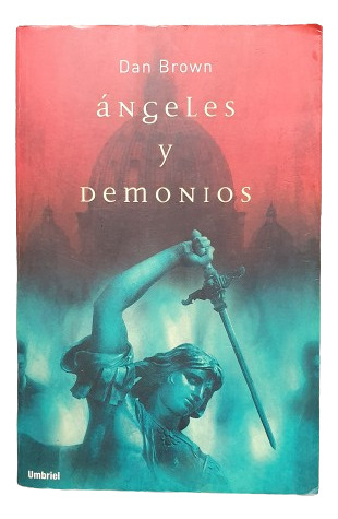 Ángeles Y Demonios - Dan Brown