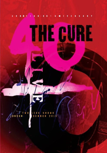 The Cure 40 Live (curætion-25 + Anniversary) (2 Dvd)