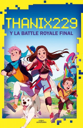 Thanix229, De Tania Santana. Editorial Alfaguara Infantil Juvenil En Español