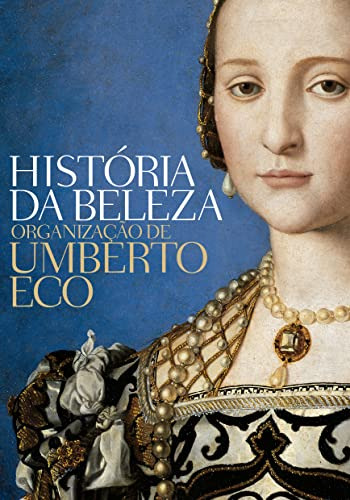 Libro Historia Da Beleza Brochura De Eco Umberto Record