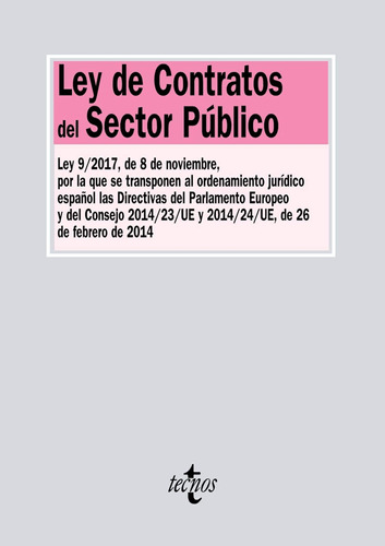 Ley De Contratos Del Sector Público: Ley 9/2017, De 8 De Nov