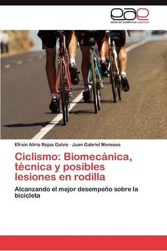 Libro: Ciclismo: Biomecánica, Técnica Y Posibles Lesiones En