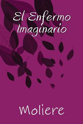 Libro El Enfermo Imaginario - Books, Onlyart