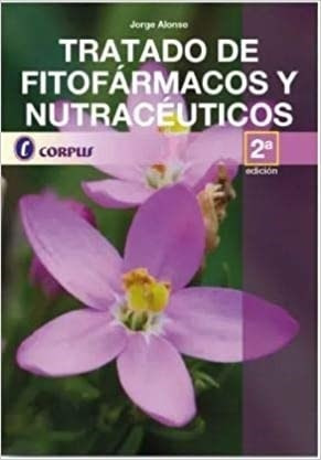 Tratado De Fitofármacos Y Nutracéuticos Ed.2º - Alonso, Jor