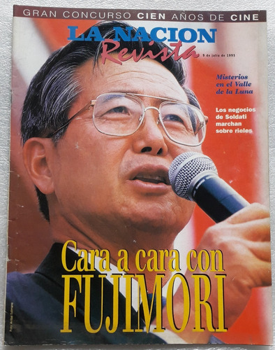 La Nación Revista 1995 Cara A Cara Con Fujimori Nota De Tapa