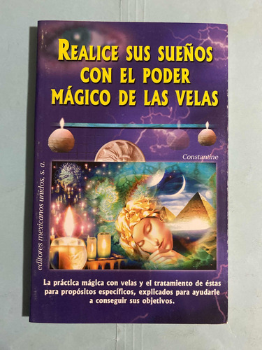 Libro Realice Sus Sueños Con El Poder Mágico De Las Velas