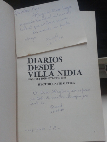 Diarios Desde Villa Nidia * Gatica Hector *** Firmado Autor 