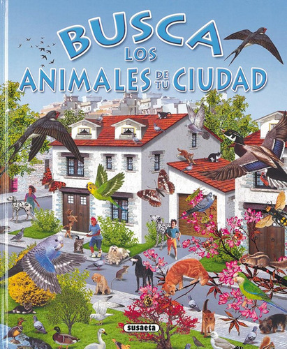 Busca Los Animales De Tu Ciudad (libro Original)