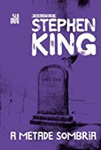 Livro Metade Sombria, A - Biblioteca Stephen King