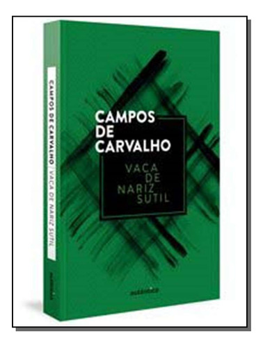 Libro Vaca De Nariz Sutil De Carvalho Campos De Autentica E