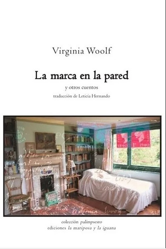 La Marca En La Pared - Virginia Woolf