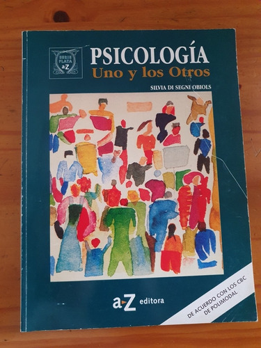 Psicología: Uno Y Los Otros / Silvia Di Segni Obiols. Az