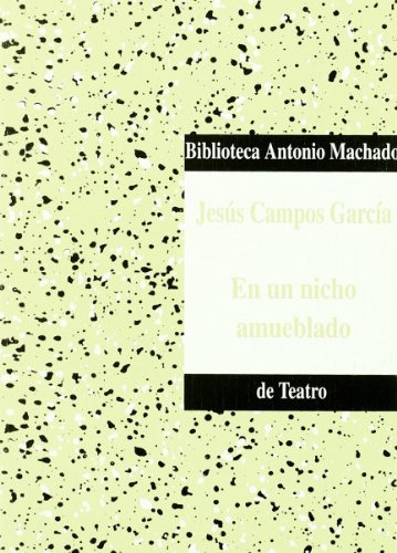 Libro En Un Nicho Amueblado De Campos Garcia J A Machado Lib