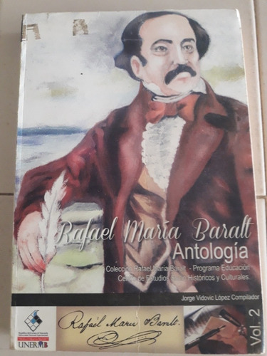Rafael Maria Baralt, Antologia. Por: Jorge Vidovic Lopez.