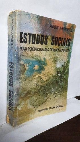 Livro Estudos Sociais - Nova Perspectiva Das Ciências Humanas - Antônio Xavier Teles