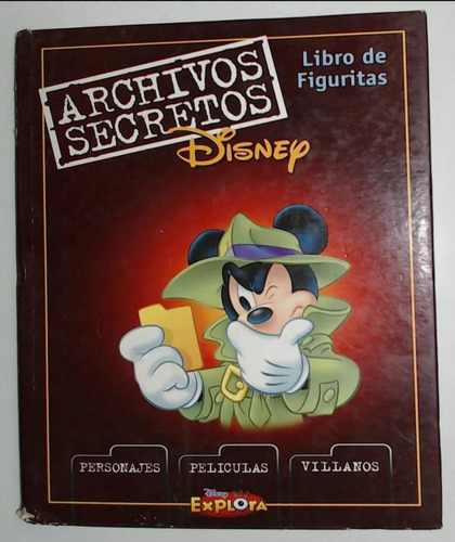 Libro De Figuritas Archivos Secretos.  Disney Explora