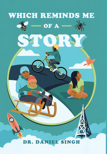 Which Reminds Me Of A Story, De Singh, Daniel. Editorial Xlibris Us, Tapa Dura En Inglés