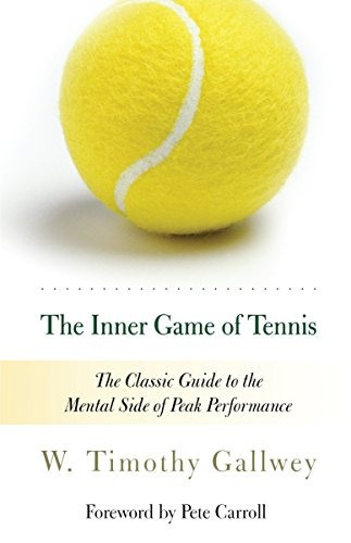 Book : The Inner Game Of Tennis: The Classic Guide To The...