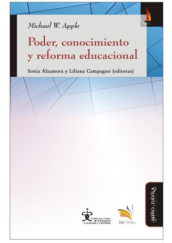 Poder, Conocimiento Y Reforma Educacional