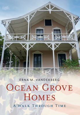 Libro Ocean Grove Homes A Walk Through Time - Vanderberg