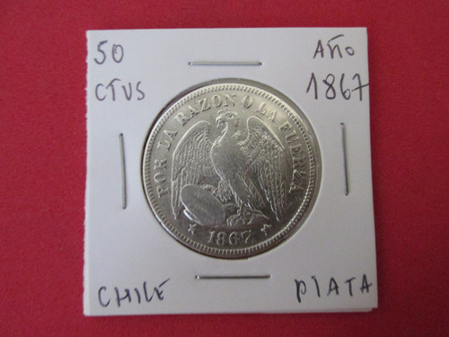 Antigua Moneda Chile 50 Centavos Plata Año 1867 Muy Escasa
